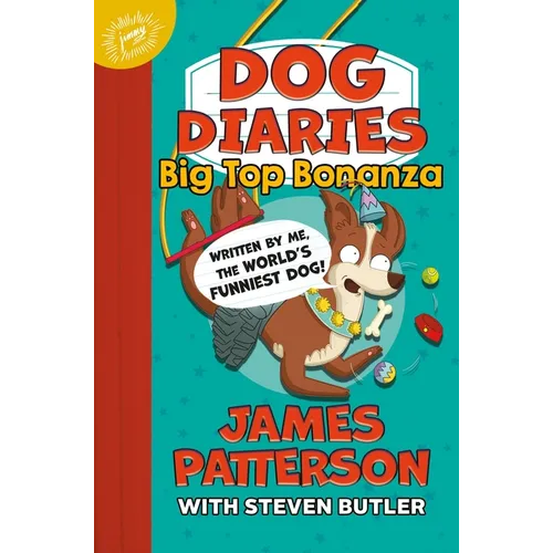 Dog Diaries: Big Top Bonanza - Hardcover