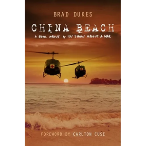 China Beach: a book about a tv show about a war - Paperback