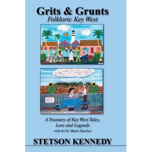 Grits & Grunts - Hardcover