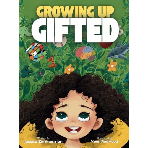 Growing Up Gifted - Hardcover