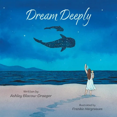 Dream Deeply - Paperback
