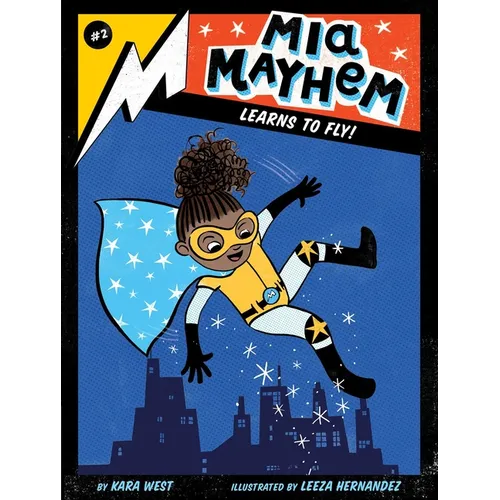 MIA Mayhem Learns to Fly! - Paperback
