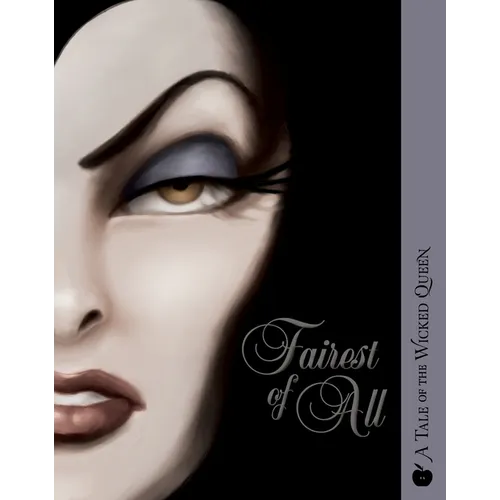 Fairest of All: A Tale of the Wicked Queen - Paperback