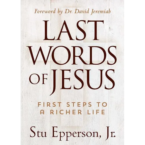 Last Words of Jesus - Hardcover