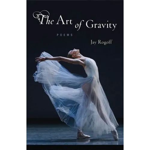 Art of Gravity: Poems - Paperback