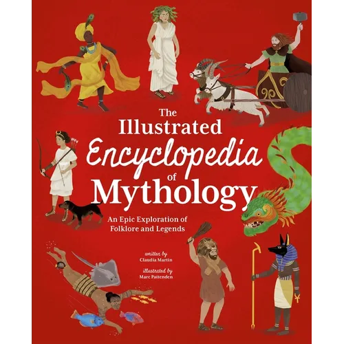 The Illustrated Encyclopedia of Mythology - Hardcover