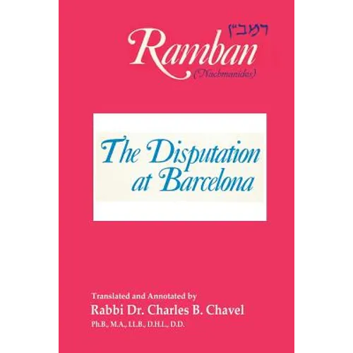 The Disputation at Barcelona: Ramban: Nahmanides - Paperback