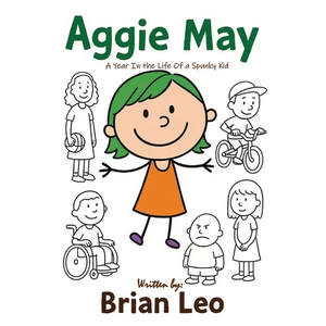 Aggie May: A Year In the Life of a Spunky Kid - Paperback