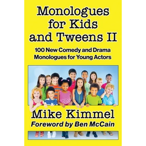 Monologues for Kids and Tweens II - Paperback
