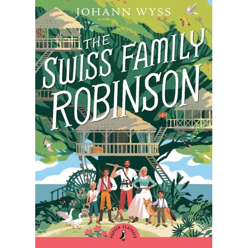 The Swiss Family Robinson (Abridged Edition): Abridged Edition - Paperback