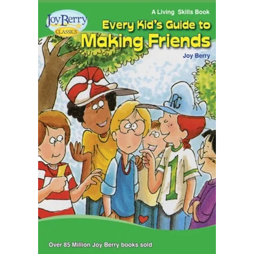 Every Kid's Guide to Making Friends - Paperback