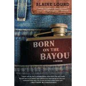 Born on the Bayou - Paperback