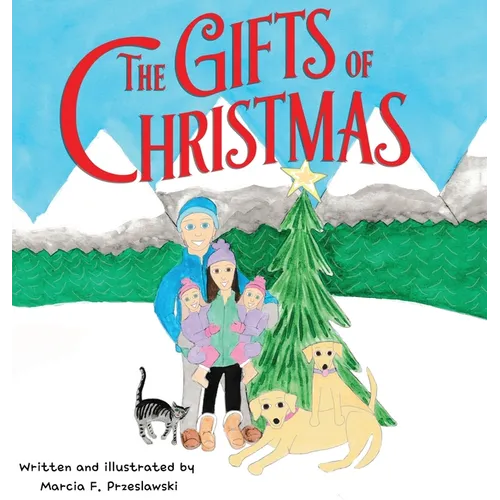 The Gifts of Christmas - Hardcover