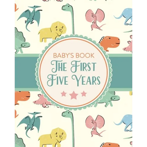 Baby's Book The First Five Years: Memory Keeper First Time Parent As You Grow Baby Shower Gift - Paperback