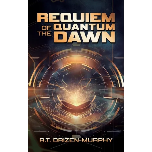 Requiem of the Quantum Dawn - Hardcover