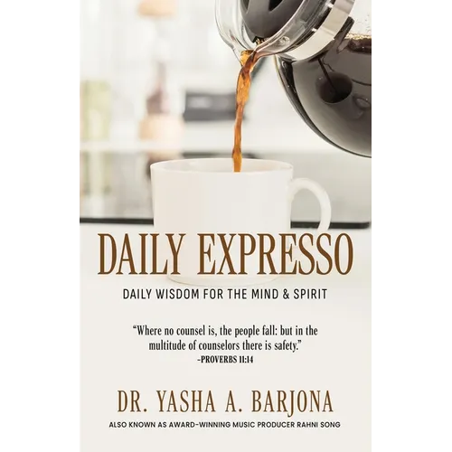 Daily Expresso: Daily Wisdom for the Mind & Spirit - Paperback