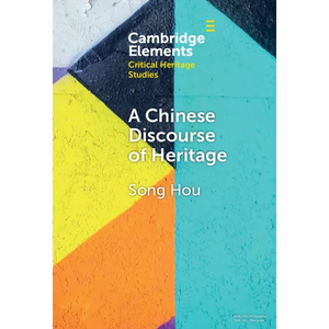 A Chinese Discourse of Heritage - Hardcover