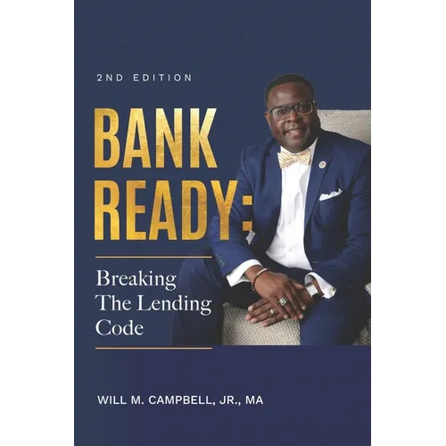Bank Ready: Breaking The Lending Code - Paperback
