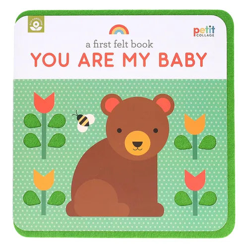A First Felt Book: You Are My Baby - Paperback