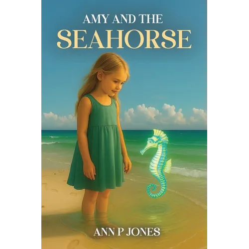 Amy and the Seahorse - Paperback