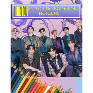 NCT Coloring Book For NCTzens: Beautiful, Stress-Relieving Coloring Pages for Relaxation, Fun, Creativity, and Meditation - Paperback