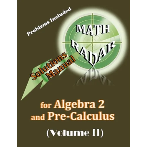 Solutions Manual for Algebra 2 and Pre-Calculus (Volume II) - Paperback