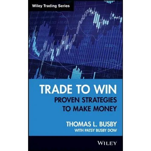 Trade to Win - Hardcover