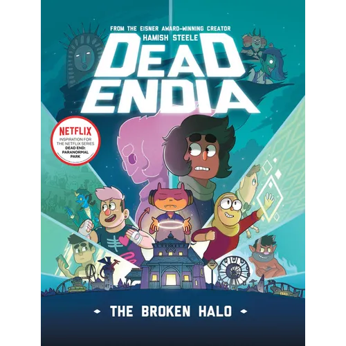 Deadendia: The Broken Halo - Paperback