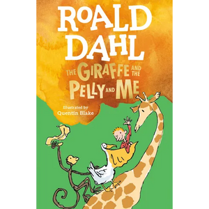 The Giraffe and the Pelly and Me - Paperback