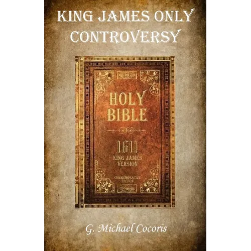 King James Only Controversy - Paperback