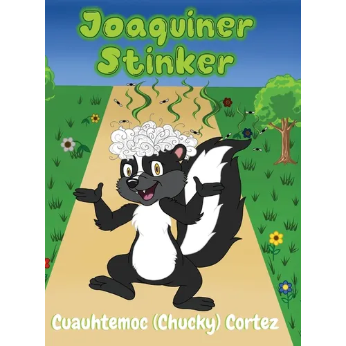 Joaquiner Stinker - Hardcover