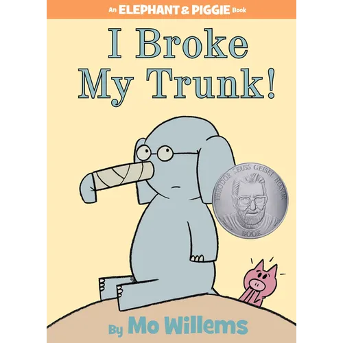 I Broke My Trunk!-An Elephant and Piggie Book - Hardcover
