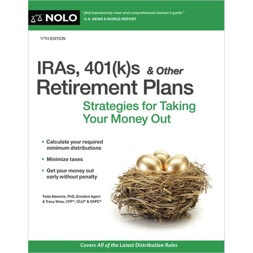 Iras, 401(k)S & Other Retirement Plans: Strategies for Taking Your Money Out - Paperback