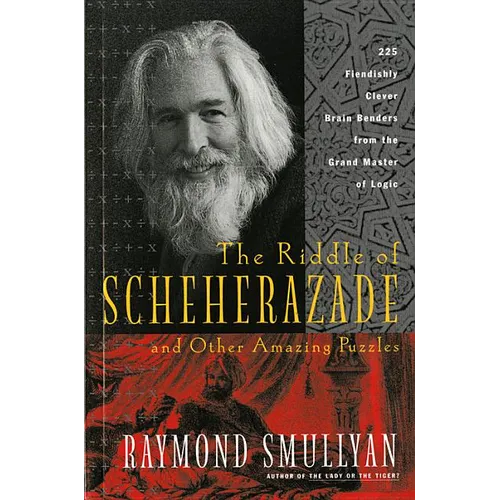 The Riddle of Scheherazade: And Other Amazing Puzzles - Paperback