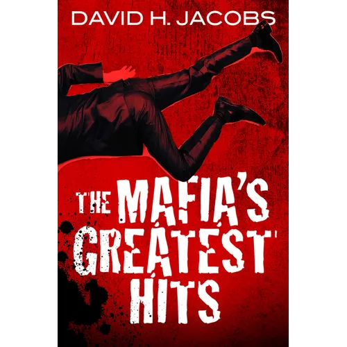 The Mafia's Greatest Hits - Paperback