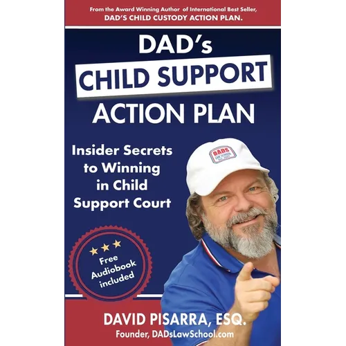 Dad's Child Support Action Plan - Paperback