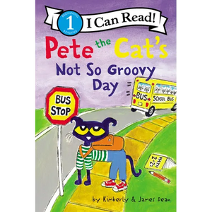 Pete the Cat's Not So Groovy Day - Hardcover