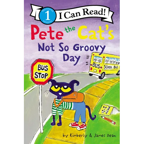 Pete the Cat's Not So Groovy Day - Hardcover