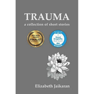 Trauma: A Collection of Short Stories - Paperback
