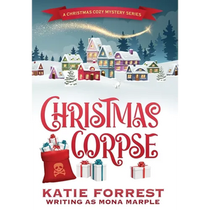 Christmas Corpse: A Christmas Cozy Mystery Series Book 1 - Hardcover