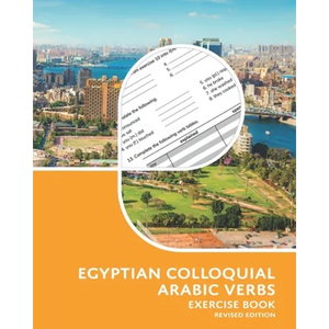 Egyptian Colloquial Arabic Verbs: Exercise Book - Paperback
