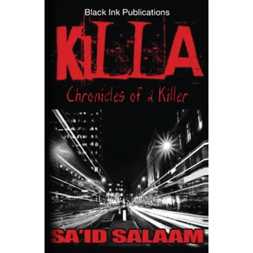 Killa: Chronicles of a Stick-Up Kid - Paperback
