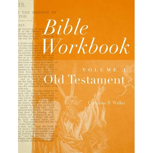 Bible Workbook Volume 1 Old Testament: Volume 1 - Paperback