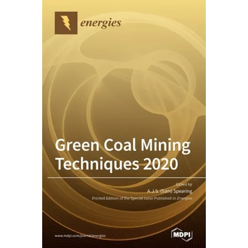 Green Coal Mining Techniques 2020 - Hardcover