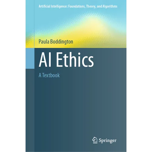AI Ethics: A Textbook - Hardcover