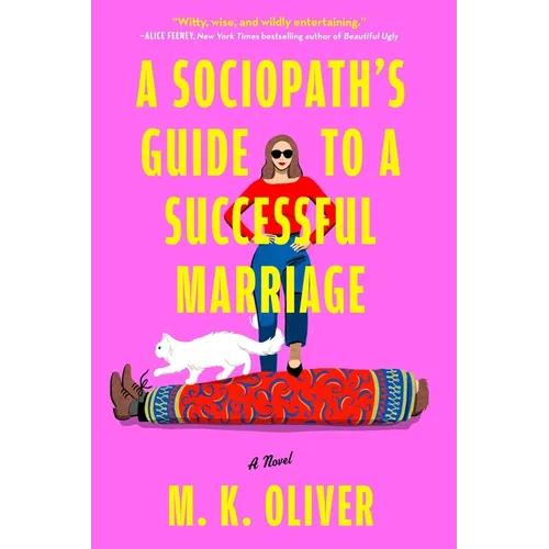 A Sociopath's Guide to a Successful Marriage - Hardcover