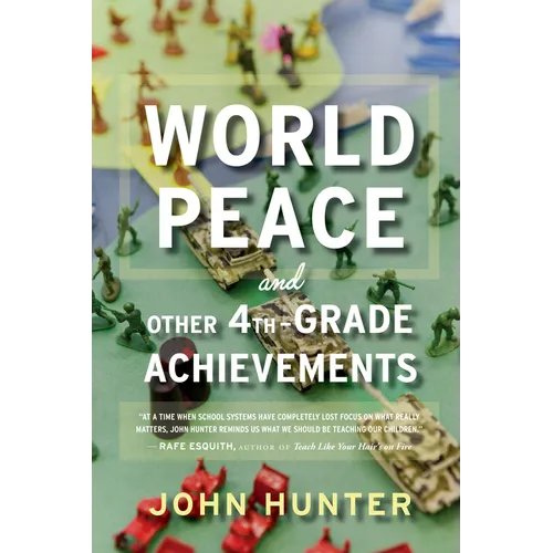 World Peace and Other 4th-Grade Achievements - Paperback
