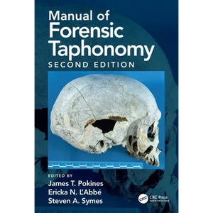 Manual of Forensic Taphonomy - Paperback