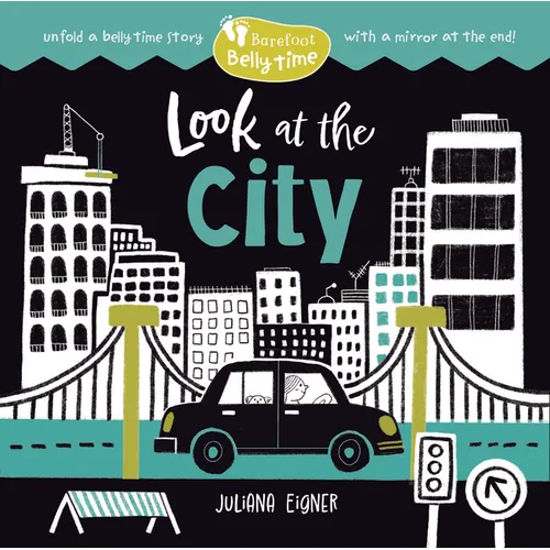 Barefoot Belly Time: Look at the City - Board Book