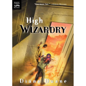 High Wizardry: The Third Book in the Young Wizards Series - Paperback